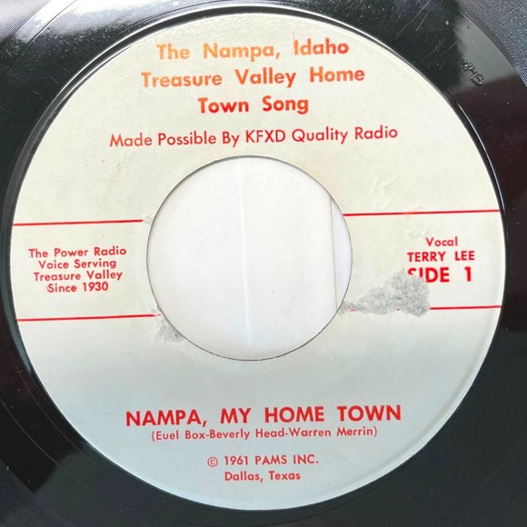 Nampa My Home Town Song 45 Record KFXD Radio 1961 Idaho Private Press - Picture 1 of 4